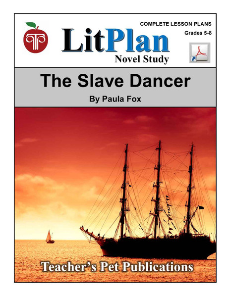 The Slave Dancer LitPlan Novel Study