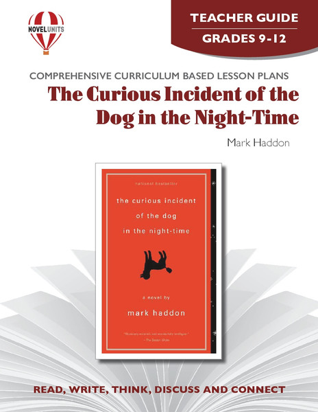 The Curious Incident Of The Dog In The Night-Time Novel Unit Teacher Guide
