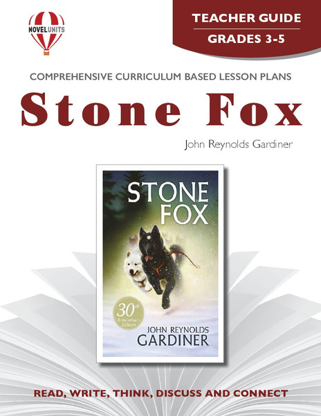 Stone Fox Novel Unit Teacher Guide