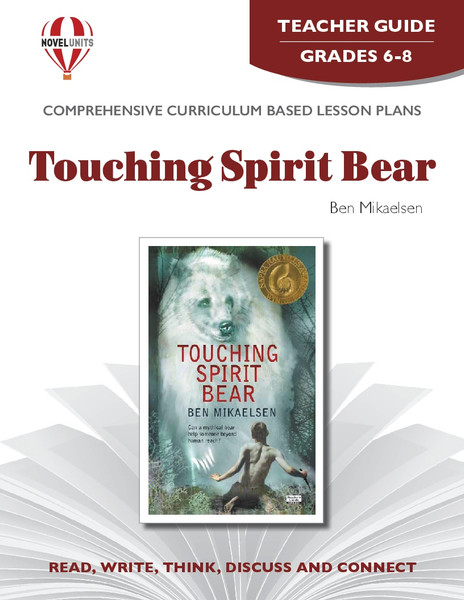Touching Spirit Bear Novel Unit Teacher Guide (PDF)