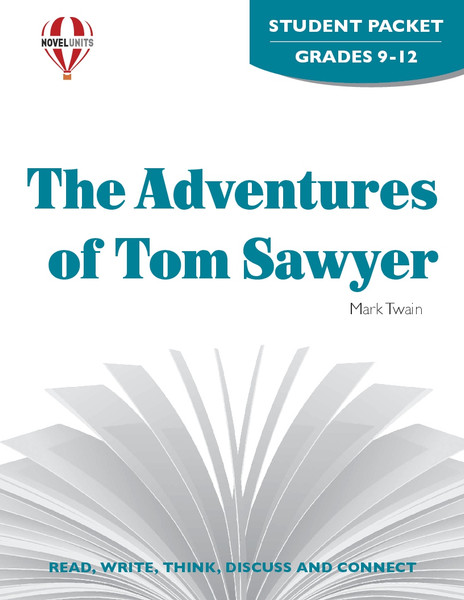 The Adventures Of Tom Sawyer Novel Unit Student Packet
