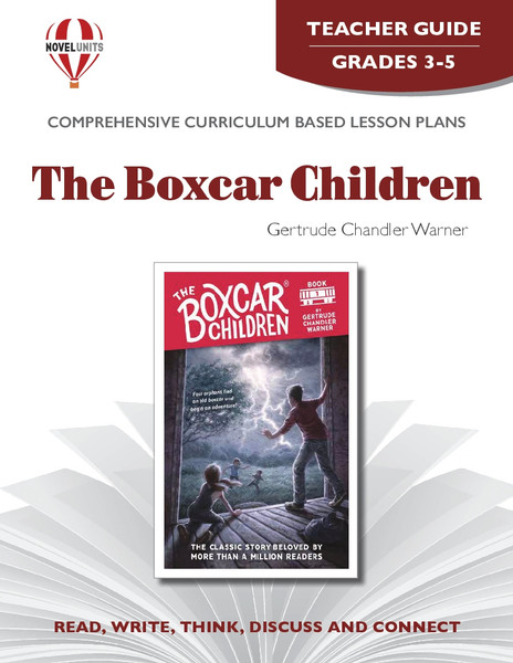 The Boxcar Children Novel Unit Teacher Guide