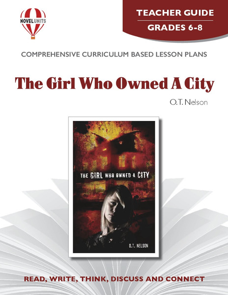 The Girl Who Owned A City Novel Unit Teacher Guide