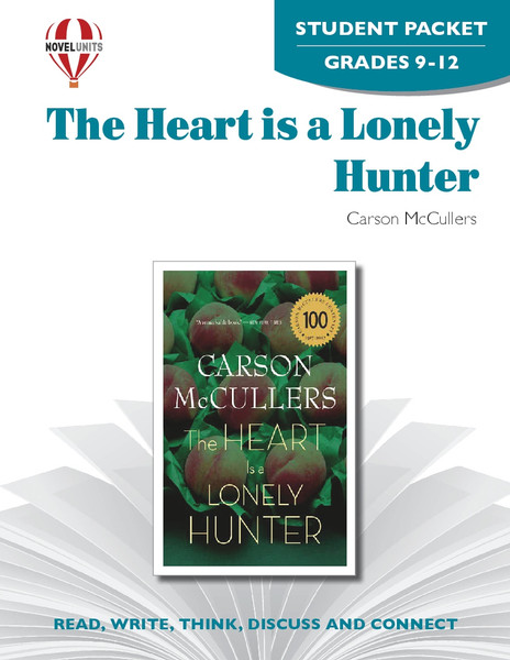 The Heart Is A Lonely Hunter Novel Unit Student Packet
