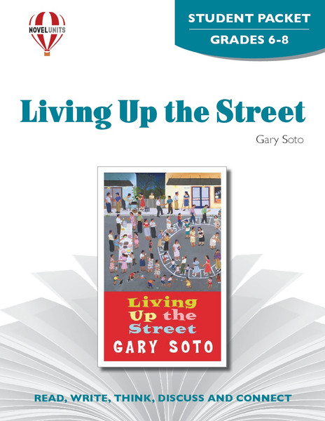 Living Up the Street  Novel Unit Student Packet