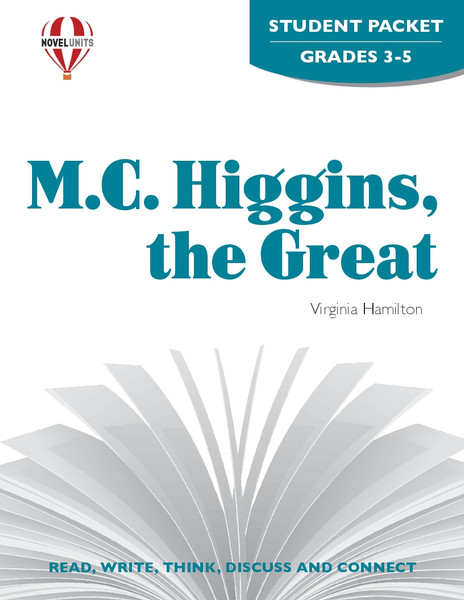 M C Higgins The Great Novel Unit Student Packet