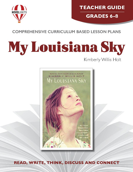 My Louisiana Sky Novel Unit Teacher Guide