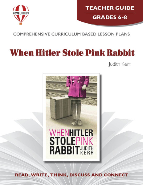 When Hitler Stole Pink Rabbit Novel Unit Teacher Guide