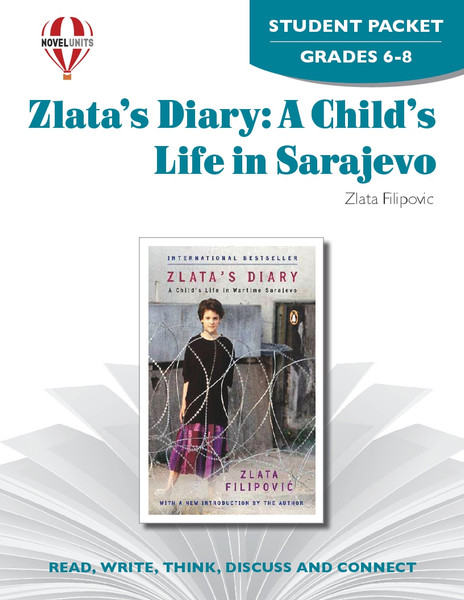 Zlata's Diary: A Child's Life In Sarajevo Novel Unit Student Packet