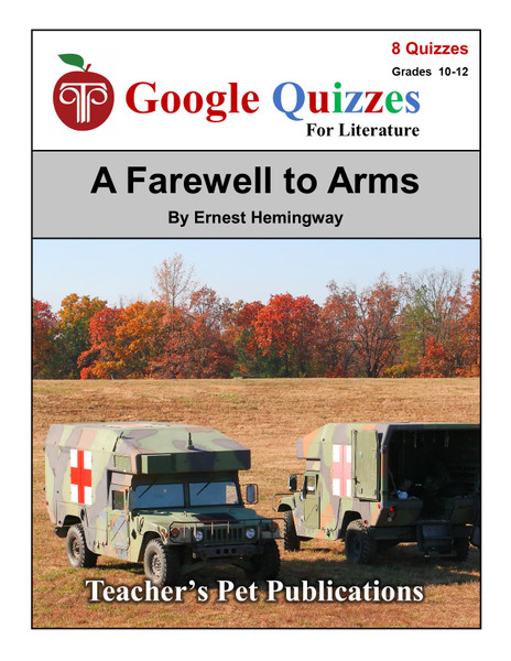 A Farewell to Arms Google Forms Quizzes