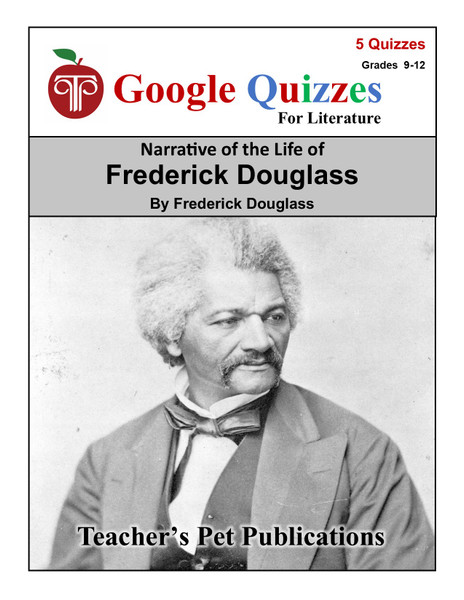 Narrative of Frederick Douglass Google Forms Quizzes