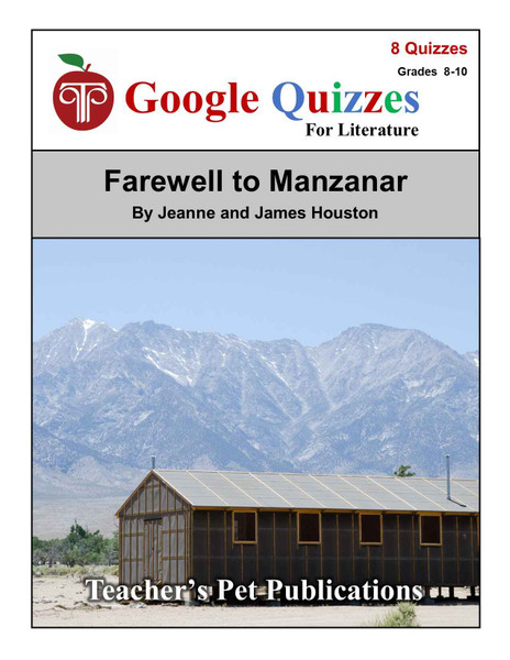 Farewell to Manzanar Google Forms Quizzes