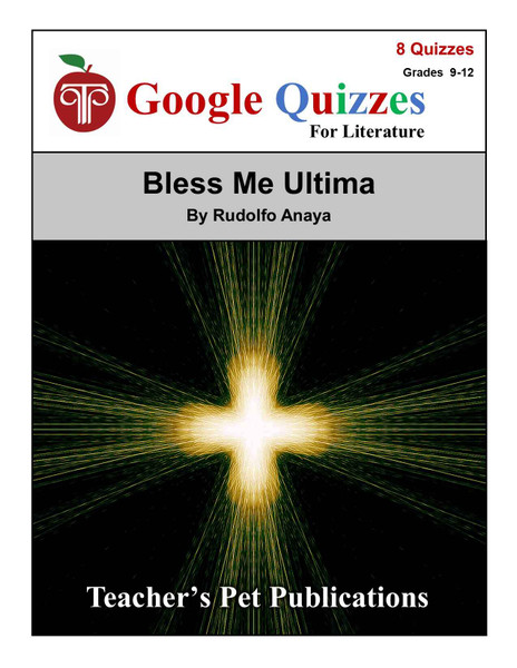 Bless Me Ultima Google Forms Quizzes