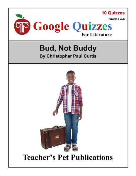 Bud Not Buddy Google Forms Quizzes 