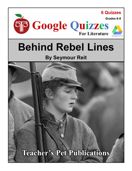 Behind Rebel Lines Google Forms Quizzes