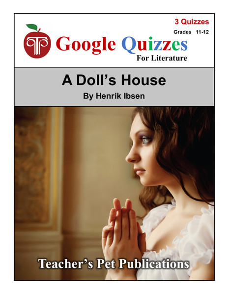 A Doll's House Google Forms Quizzes
