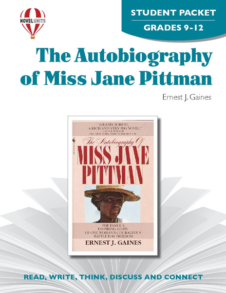 The Autobiography Of Miss Jane Pittman Novel Unit Student Packet
