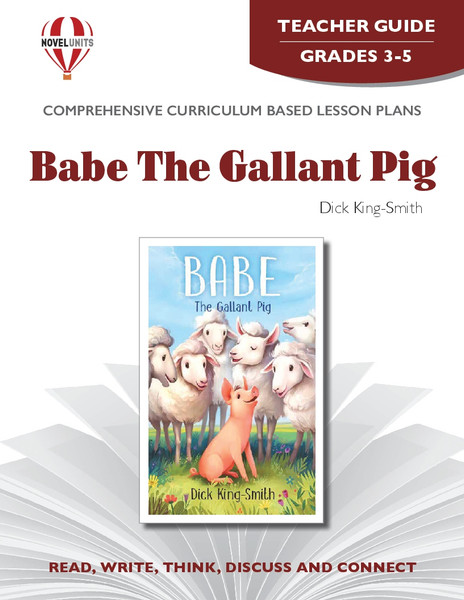 Babe The Gallant Pig Novel Unit Teacher Guide