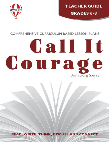 Call It Courage Novel Unit Teacher Guide