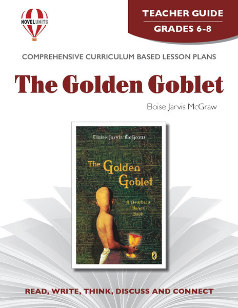 The Golden Goblet Novel Unit Teacher Guide