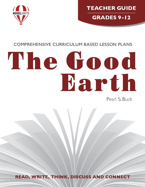 The Good Earth Novel Unit Teacher Guide