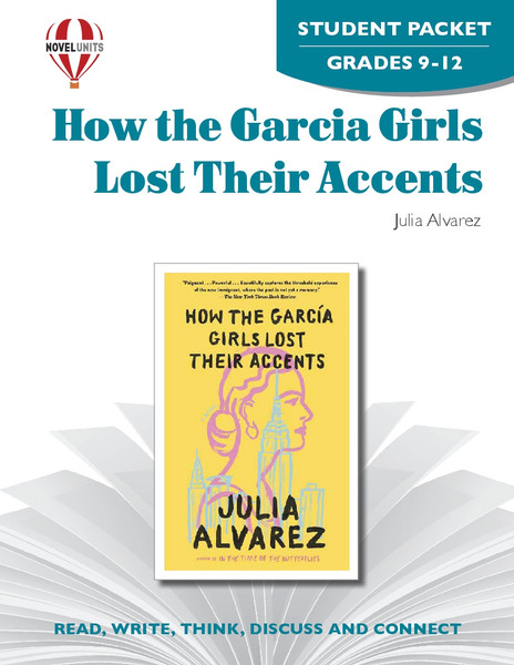 How The Garcia Girls Lost Their Accents Novel Unit Student Packet