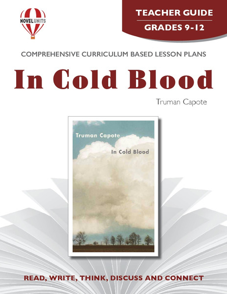 In Cold Blood Novel Unit Teacher Guide