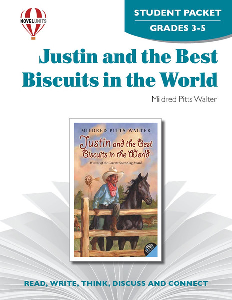 Justin And The Best Biscuits In The World Novel Unit Student Packet