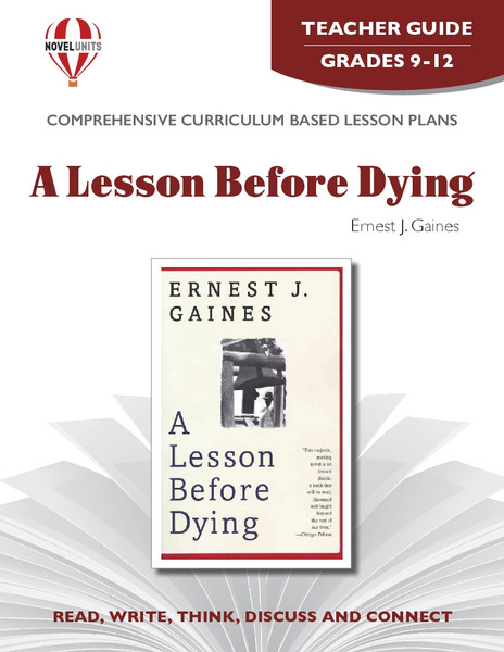 A Lesson Before Dying Novel Unit Teacher Guide