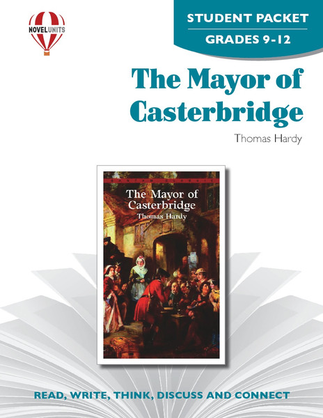 The Mayor Of Casterbridge Novel Unit Student Packet