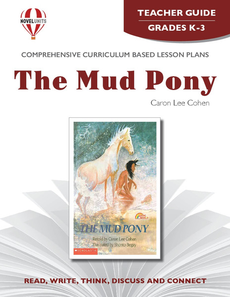 The Mud Pony Novel Unit Teacher Guide