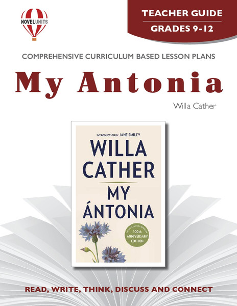 My Antonia Novel Unit Teacher Guide