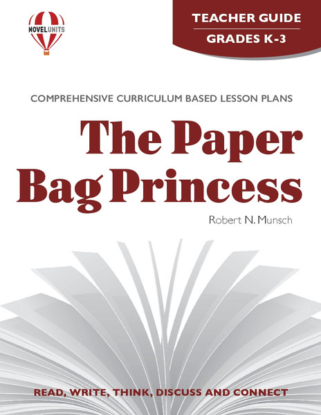 The Paper Bag Princess Novel Unit Teacher Guide