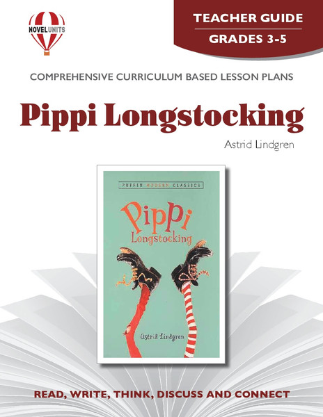 Pippi Longstocking Novel Unit Teacher Guide