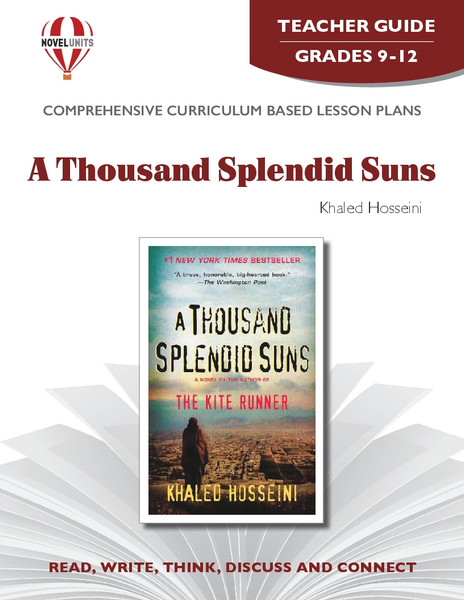 A Thousand Splendid Suns Novel Unit Teacher Guide