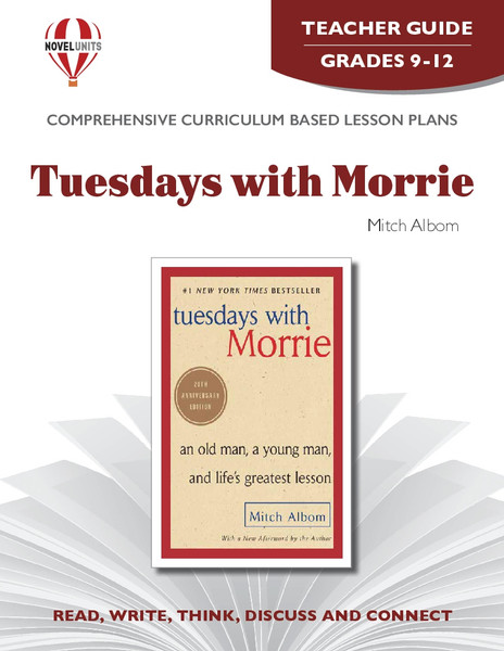 Tuesdays With Morrie Novel Unit Teacher Guide