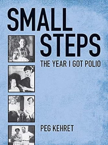 Small Steps: The Year I Got Polio Novel Text