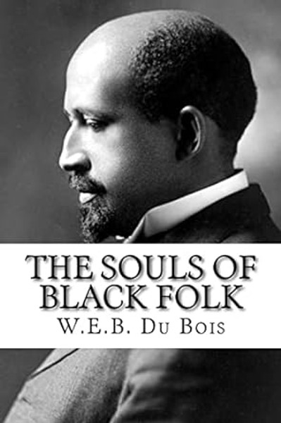 The Souls of Black Folk Novel Text