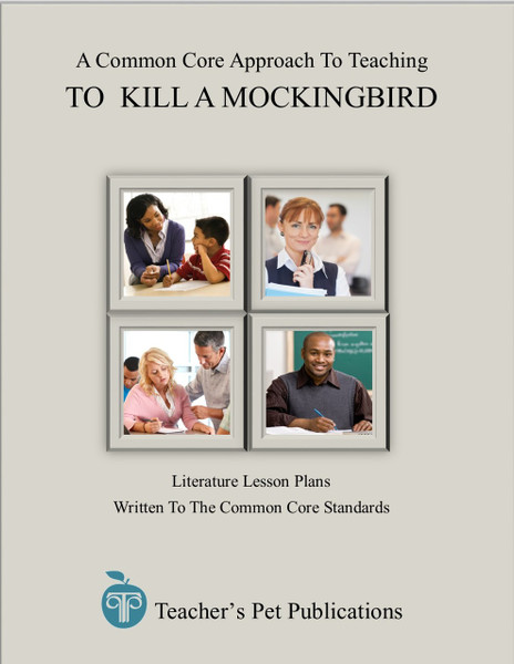 To Kill a Mockingbird: A Common Core Approach