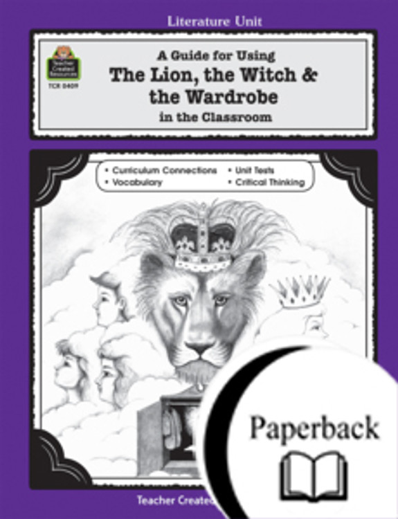 A Guide For Using The Lion The Witch And The Wardrobe In The Classroom
