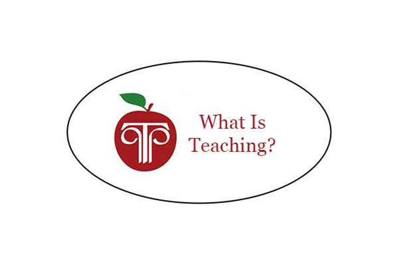 What Is Teaching?