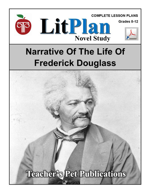 Narrative of the Life of Frederick Douglass LitPlan Novel Study