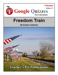 Freedom Train Google Forms Quizzes