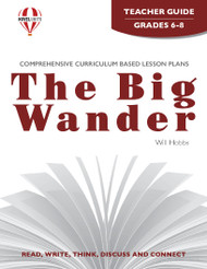 The Big Wander Novel Unit Teacher Guide