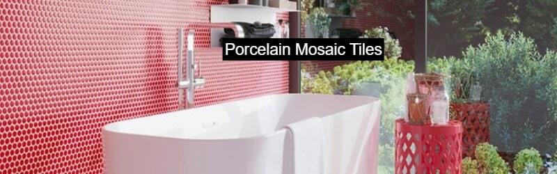 Porcelain Mosaics