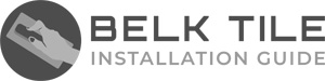 BELK Tile Installation Guide