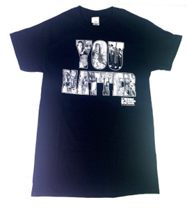 You Matter T-Shirt s-3xl You Matter T-Shirt s-3xl