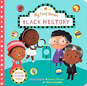My First Heros Black History