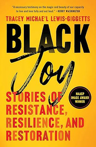 Black Joy Stories of Resistanc