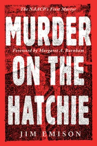 Murder on the Hatchie by Jim Emison